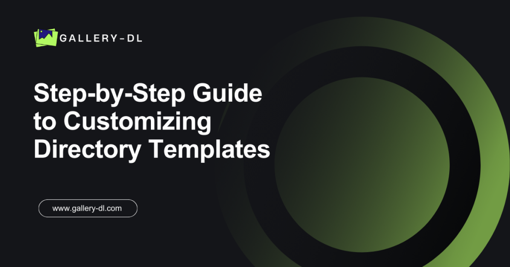 Step-by-Step Guide to Customizing Directory Templates