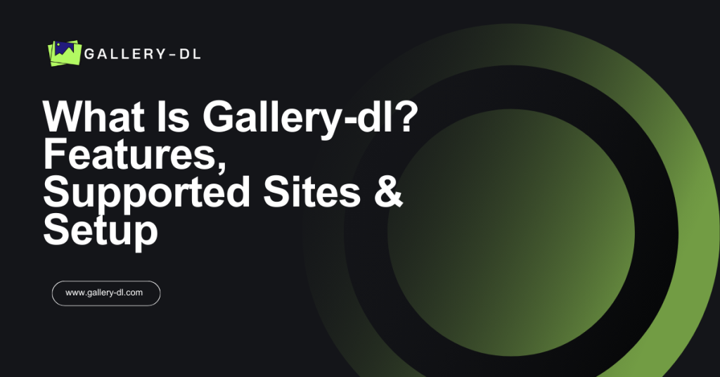 What Is Gallery-dl